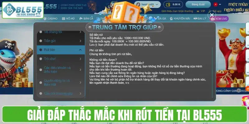 Giải đáp thắc mắc khi rút tiền tại BL555